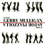 Summit - CD Audio di Gerry Mulligan,Astor Piazzolla