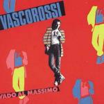 Vado al massimo (Remastered)