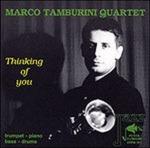 Thinking of You - CD Audio di Marco Tamburini