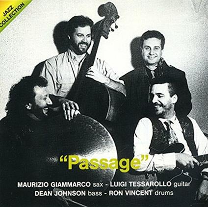 Passage - CD Audio di Maurizio Giammarco,Luigi Tessarollo