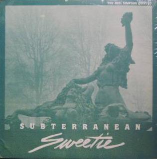 Subterrean Sweetie - CD Audio di Joel Simpson