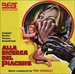 Alla Ricerca Del Piacere (Colonna sonora) - CD Audio di Teo Usuelli