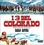 I Tre Del Colorado (Colonna sonora) - CD Audio di Carlo Savina