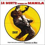 La Morte Viene da Manila (Colonna sonora) - CD Audio di Francesco De Masi