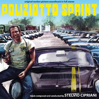 Poliziotto Sprint (Colonna sonora) - CD Audio di Stelvio Cipriani