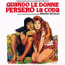 Quando le donne persero la coda - CD Audio di Bruno Nicolai