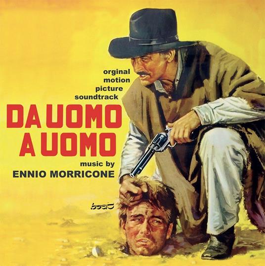 Da uomo a uomo (Colonna Sonora) - CD Audio di Ennio Morricone