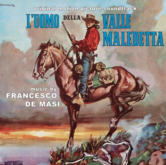 L'uomo della valle maledetta (Colonna Sonora) - CD Audio di Francesco De Masi