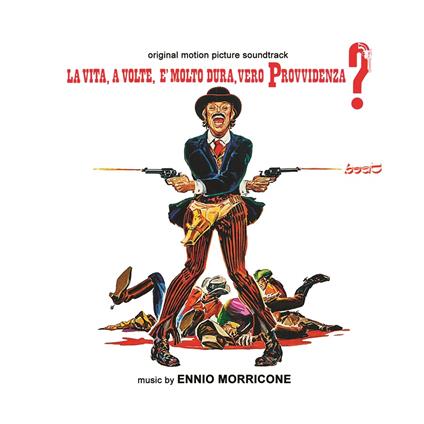 La vita, a volte, è molto dura, vero Provvidenza? (Colonna Sonora) - CD Audio di Ennio Morricone,Bruno Nicolai