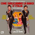 Come svaligiammo la Banca d'Italia - Il lungo, il corto, il gatto (Colonna Sonora)