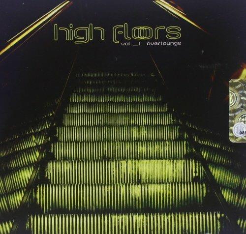 Overlounge vol.1 - CD Audio di High Floors