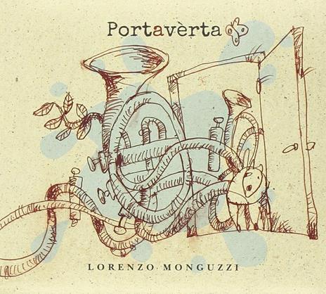 Portaverta - CD Audio di Marco Paolini,Lorenzo Monguzzi