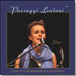 Paesaggi Lontani - CD Audio di Claudia Bombardella