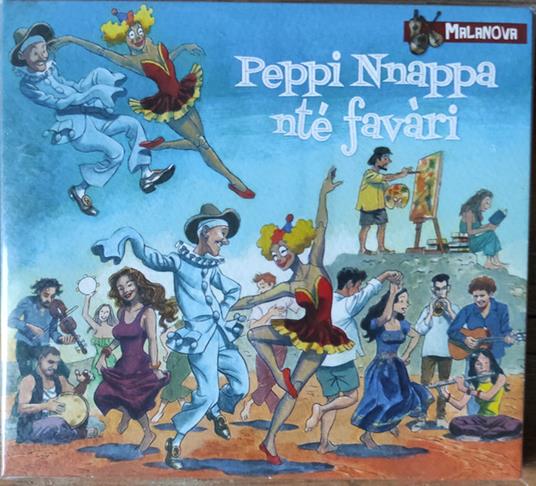 Peppi Nnappa Nte Favari - CD Audio di Malanova