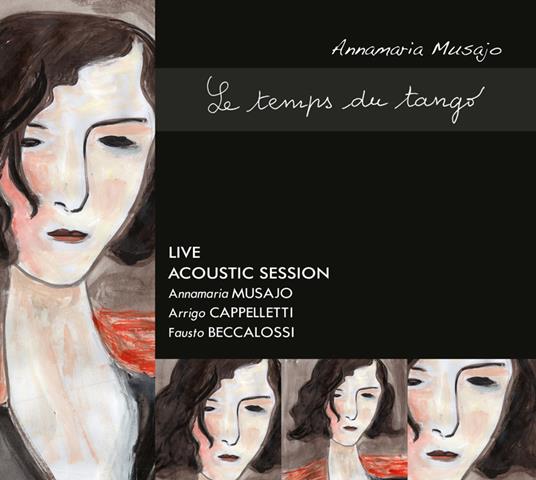 Le temps du tango - CD Audio di Annamaria Musajo