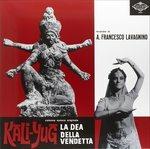 Kali-Yug. La Dea Della Vendetta (Colonna sonora) - Vinile LP di Angelo Francesco Lavagnino