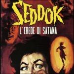 Seddok L'erede di Satana (Colonna sonora) (140 gr. Gatefold Sleeve) - Vinile LP di Armando Trovajoli
