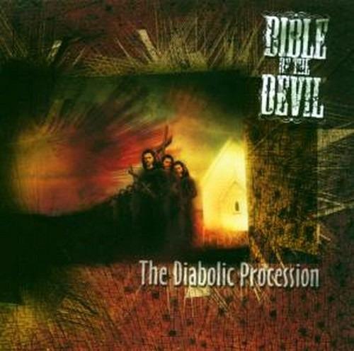 The Diabolic Procession - CD Audio di Bible of the Devil