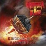 Kingdom of the Hammer King - CD Audio di Hammer King