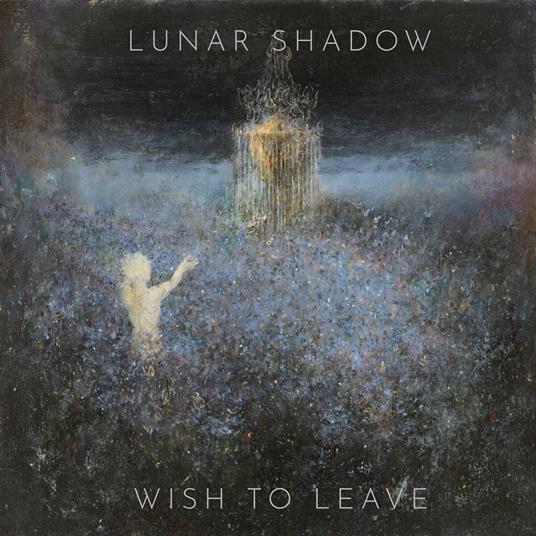 Wish to Leave - Vinile LP di Lunar Shadow