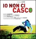 Io Non Ci Casco (Colonna sonora)