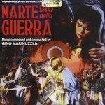 Marte Dio della guerra - CD Audio di Gino Jr. Marinuzzi