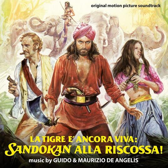 La tigre è ancora viva: Sandokan alla riscossa! (Colonna Sonora) - CD Audio di Guido e Maurizio De Angelis