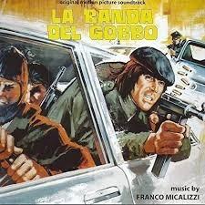 La banda del Gobbo (Colonna Sonora) - CD Audio di Franco Micalizzi