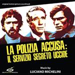 La polizia accusa: il servizio segreto uccide (Colonna Sonora)