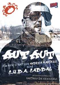 Film Aut Aut. 20 anni di rap con Andrea Martelli alias CUBA Cabbal (DVD) Andrea Martelli