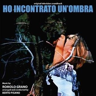 Ho incontrato un'ombra (Colonna sonora) - Vinile LP di Romolo Grano