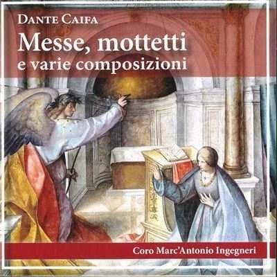Messe mottetti e varie composizioni - CD Audio di Marco Ruggeri,Don Dante Caifa,Vatio Bissolati