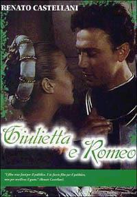 Giulietta e Romeo di Renato Castellani - DVD