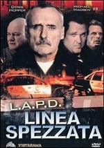 L.A.P.D. Linea spezzata (DVD)