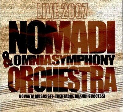 Nomadi & Omnia Symphony Orchestra Live 2007 - Vinile LP di I Nomadi