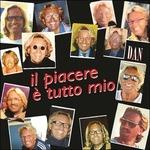 Il piacere è tutto mio - CD Audio di Dante Meschiari