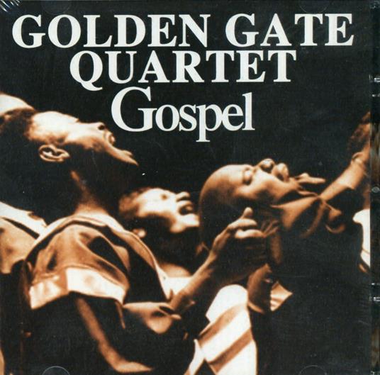 Gospel - CD Audio di Golden Gate Quartet