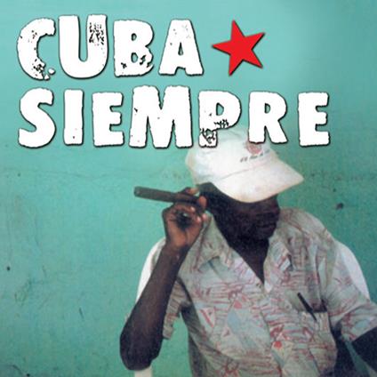Cuba siempre - CD Audio