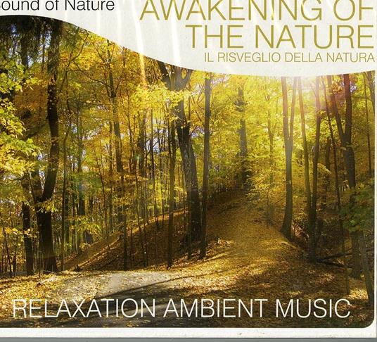 Sound of Nature. Awakening of the Nature - CD Audio