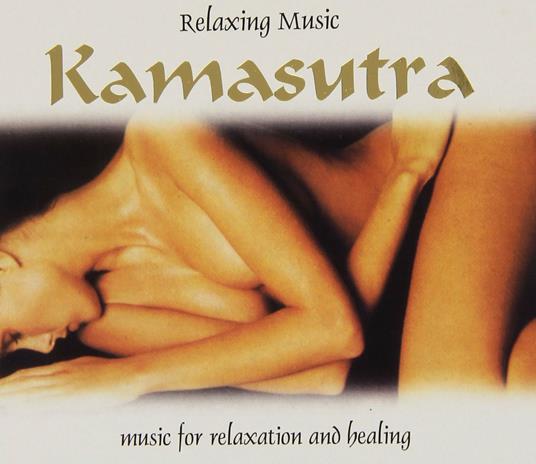 Relaxing Music. Kamasutra - CD Audio