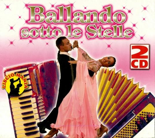 Ballando Sotto Le Stelle (2cd Rosa) - CD Audio