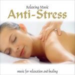 Relaxing Music. Anti Stress - CD Audio