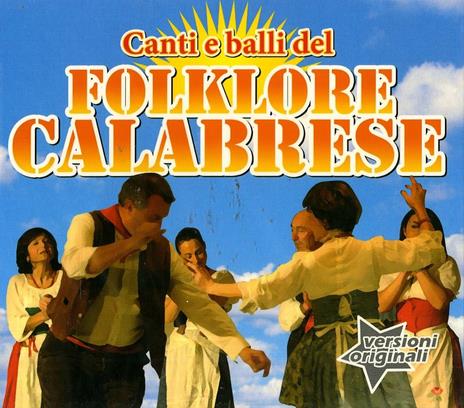 Canti e balli del folklore calabrese - CD Audio