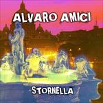 Stornella - CD Audio di Alvaro Amici