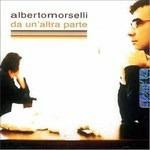 Da un'altra parte - CD Audio di Alberto Morselli