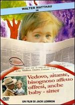 Vedovo, aitante, bisognoso d'affetto, offresi... anche baby-sitter