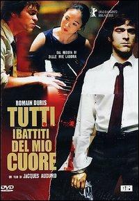 Tutti i battiti del mio cuore di Jacques Audiard - DVD