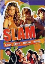 Slam. 100% selvaggio