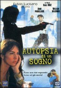 Autopsia di un sogno di Raoul Ruiz - DVD