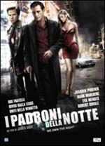 I padroni della notte